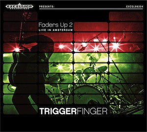 Faders Up 2 Live in Amsterdam